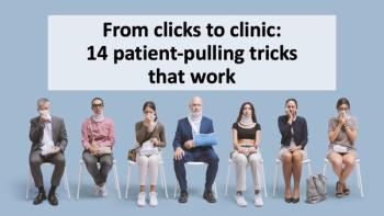 From clicks to clinic: 14 patient-pulling tricks that work