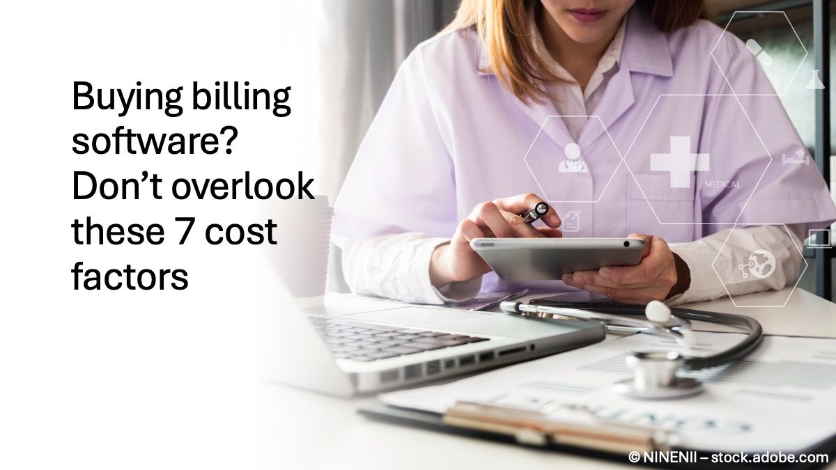 Buying billing software? Don't overlook these 7 cost factors © NINENII – stock.adobe.com