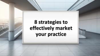 8 Strategies to effectively market your practice
