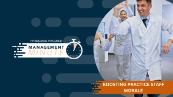 P2 Management Minute: Boosting practice staff morale